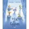 Image de Le lac des cygnes Sonia Coudert, Lorenzo Sangio en occasion ou reconditionné