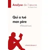 Image de Qui a tué mon père d'Edouard Louis (Analyse de l'oeuvre) : Analyse complète et résumé détaillé de l' lePetitLitteraire, Sophie en occasion ou reconditionné