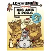 Image de Le Petit Spirou PrÃ©sente - Tome 4 - Mes Amis Ã Poils en occasion ou reconditionné