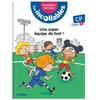Image de Les incollables : premières lectures. Vol. 4. Une super équipe de foot ! : CP, niveau 2 Marie Fouquet en occasion ou reconditionné