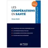 Image de Les CoopÃ©rations En SantÃ© - Concours Administratifs Dans Les Secteurs De La SantÃ© Et Du MÃ©dico-Social en occasion ou reconditionné