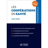 Image de Les coopérations en santé : concours administratifs dans les secteurs de la santé et du médico-socia Bruno Gallet en occasion ou reconditionné