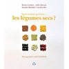 Image de Savez-vous goûter... les légumes secs ? bruno couderc, gilles daveau, danià le mischlich, caroline rio, kim jonker en occasion ou reconditionné