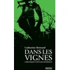Image de Dans les vignes : chroniques d'une reconversion Catherine Bernard en occasion ou reconditionné