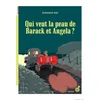Image de Qui veut la peau de Barack et Angela ? Guillaume Nail en occasion ou reconditionné