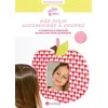 Image de Mes jolis accessoires à coudre : 14 exercices & créations en pas-à-pas pour les enfants : à partir d Marianne Pech en occasion ou reconditionné