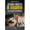 Image de Histoires insolites de Normandie : de l'étrange au diabolique : gendarmes, policiers et journalistes Jean-Paul Lefebvre-Filleau en occasion ou reconditionné