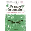 Image de Je sauve les insectes François Lasserre en occasion ou reconditionné