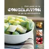 Image de Petit Guide De La CongÃ©lation Et De La StÃ©rilisation en occasion ou reconditionné