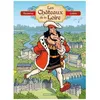 Image de Les ChÃ¢teaux De La Loire - Avec Un Cahier RÃ©alisÃ© Par La Mission Val De Loire en occasion ou reconditionné