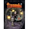 Image de Tizombi - Tome 4 - Mondes Cruels en occasion ou reconditionné