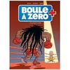 Image de Boule Ã ZÃ©ro - Tome 9 - Le Combat Du SiÃ¨cle en occasion ou reconditionné