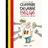 Image de Comment devenir belge ou le rester si vous l'êtes déjà Gilles Dal, Frédéric Jannin en occasion ou reconditionné