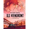 Image de Ils viendront. Vol. 1. Ce que voient tes yeux Erik L'Homme, Marcello De Martino en occasion ou reconditionné