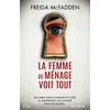 Image de La femme de ménage voit tout Freida McFadden en occasion ou reconditionné