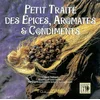 Image de Petit traité des épices, aromates et condiments Gilbert Fabiani en occasion ou reconditionné