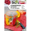 Image de Conserver les fruits et les légumes : bocaux, conserves, coulis, confitures... Franck Schmitt en occasion ou reconditionné