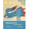 Image de L'Europe de A à Z : abécédaire illustré Claire Poinsignon, Frédérique Bertrand en occasion ou reconditionné