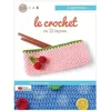 Image de Le Crochet En 22 LeÃ§ons en occasion ou reconditionné