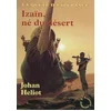 Image de La quête d'Espérance. Vol. 1. Izaïn, né du désert Johan Heliot en occasion ou reconditionné