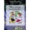 Image de Mes saisons gourmandes : recettes et saveurs des portes de Provence Michel Chabran en occasion ou reconditionné