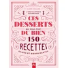Image de Ces desserts qui nous font du bien : 150 recettes saines et bienfaisantes : l'encyclopédie gourmande Valérie Cupillard en occasion ou reconditionné