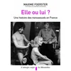 Image de Elle ou lui ? : une histoire des transsexuels en France Maxime Foerster en occasion ou reconditionné