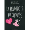 Image de La revanche du clitoris Maïa Mazaurette, Damien Mascret en occasion ou reconditionné