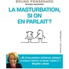 Image de La masturbation, si on en parlait ? Bruno Ponsenard en occasion ou reconditionné