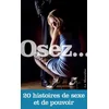 Image de Osez... : 20 histoires de sexe et de pouvoir collectif en occasion ou reconditionné