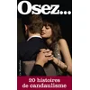 Image de Osez... 20 histoires de candaulisme la musardine, perle vallens en occasion ou reconditionné