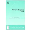 Image de MÃ©decine D'urgence - 47e CongrÃ¨s National D'anesthÃ©sie Et De RÃ©animation - Edition 2005 en occasion ou reconditionné