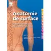 Image de Anatomie de surface : bases anatomiques de l'examen clinique John Stuart Penton Lumley en occasion ou reconditionné