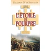 Image de L'etoile De Pourpre - Baudoin Iv De JÃ©rusalem en occasion ou reconditionné