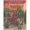 Image de Le TrÃ©sor Du Puy Du Fou - Tome 2 - Les 3 Macles D'argent en occasion ou reconditionné