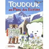 Image de Toudouk Au Parc Des Ecrins en occasion ou reconditionné