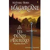 Image de Magarcane - Tome 6 - Les Dunes D'esurexio - Première Étape en occasion ou reconditionné