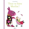 Image de Tout va bien, Merlin ! Emmanuelle Houdart en occasion ou reconditionné