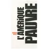Image de L'amérique Pauvre en occasion ou reconditionné
