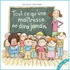 Image de Tout ce qu'une maîtresse ne dira jamais Noé Carlain, Ronan Badel en occasion ou reconditionné