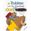 Image de Le ProblÃ¨me Avec La RentrÃ©e Des Ours Grognons en occasion ou reconditionné