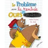 Image de Le problème avec la rentrée des ours grognons Myriam Ouyessad, Eric Gasté en occasion ou reconditionné