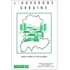 Image de L'auvergne Urbaine - Mythes Et RÃ©alitÃ©s De La Ville Auvergnate en occasion ou reconditionné