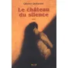 Image de Le ChÃ¢teau Du Silence en occasion ou reconditionné
