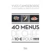Image de 40 menus de chef à 10 euros pour 4 personnes Yves Camdeborde, Isabelle Dreyfus en occasion ou reconditionné
