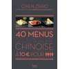 Image de 40 menus de gastronomie chinoise à 10   pour quatre personnes Zhao Chen en occasion ou reconditionné