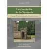 Image de Les barbelés de la Verrerie : camp d'internement oublié de la Sarthe Sandrine Fayel en occasion ou reconditionné