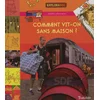 Image de Comment vit-on sans maison ? Sandra Laboucarie, Charles Dutertre en occasion ou reconditionné