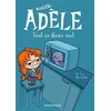 Image de Mortelle AdÃ¨le - Tome 1 - Tout Ãa Finira Mal en occasion ou reconditionné