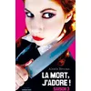 Image de La mort, j'adore !. Vol. 3. Arrêtez le massacre ! Alexis Brocas en occasion ou reconditionné